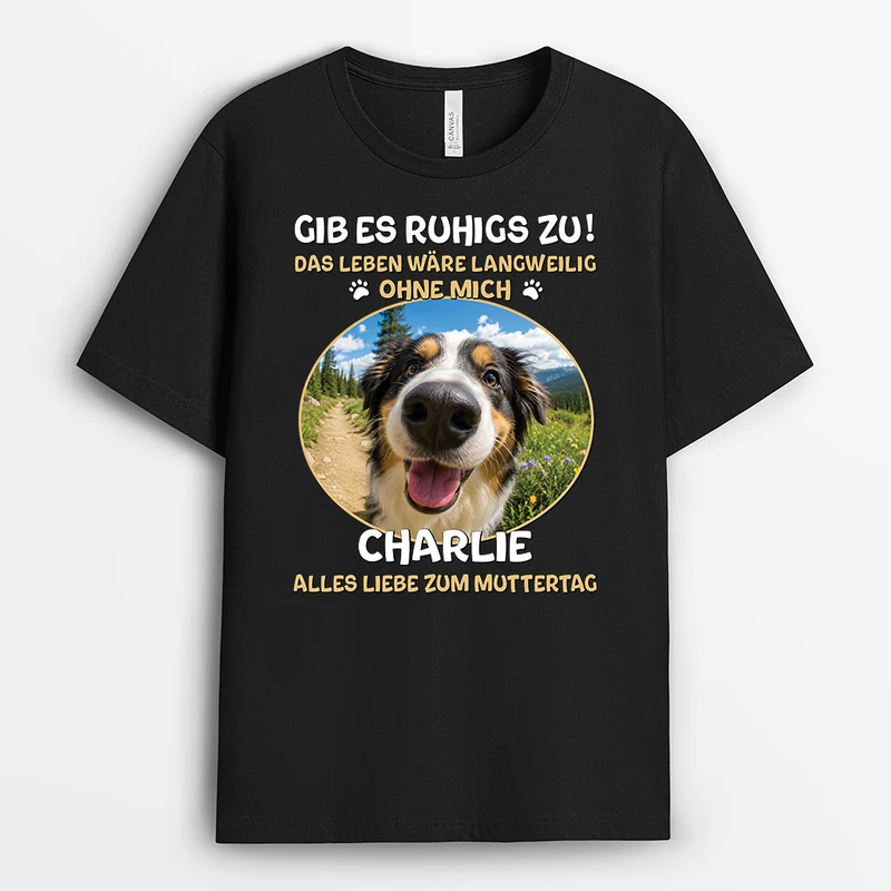 Das Leben Wäre Ohne Katze Langweilig - Personalisierte Geschenke Foto | T Shirt Vatertag Muttertag