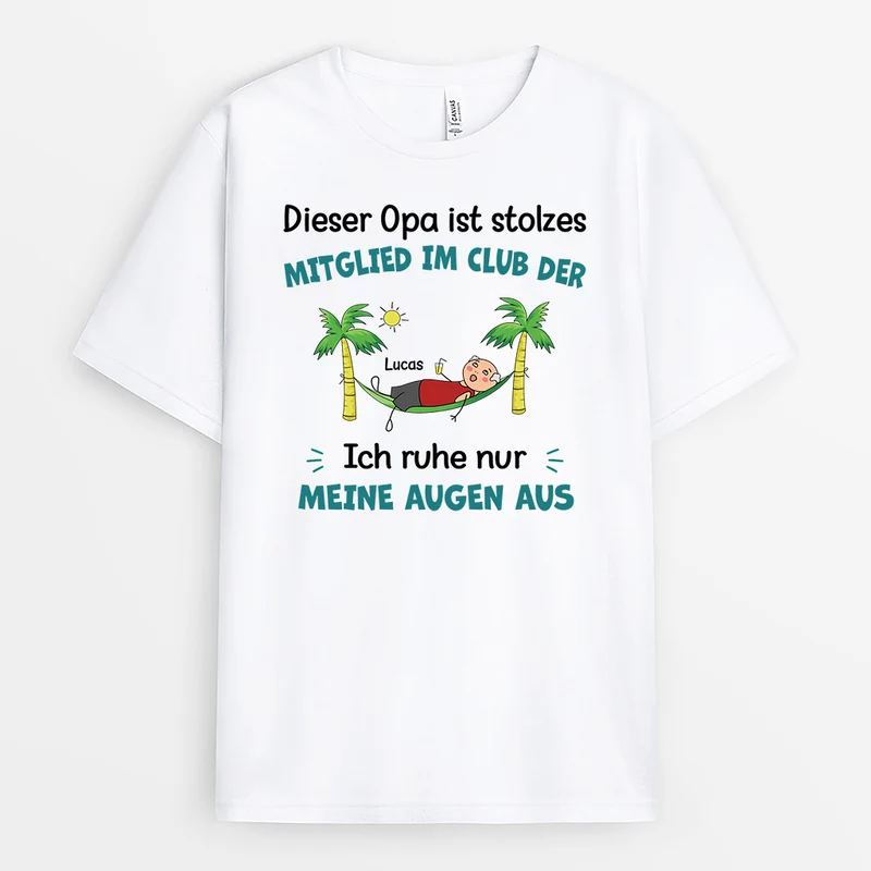 Stolzes Mitglied Im „Augen-Ausruhen“-Club - Personalisiertes Geschenk | T-Shirt Opa Papa