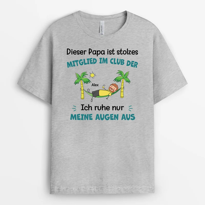 Stolzes Mitglied Im „Augen-Ausruhen“-Club - Personalisiertes Geschenk | T-Shirt Opa Papa