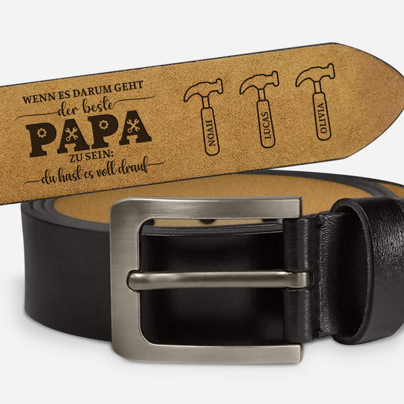 Wenn Es Darum Geht Der Beste Papa Zu Sein Du Hast Es Voll Drauf - Personalisiertes Geschenk | Gürtel Papa Opa
