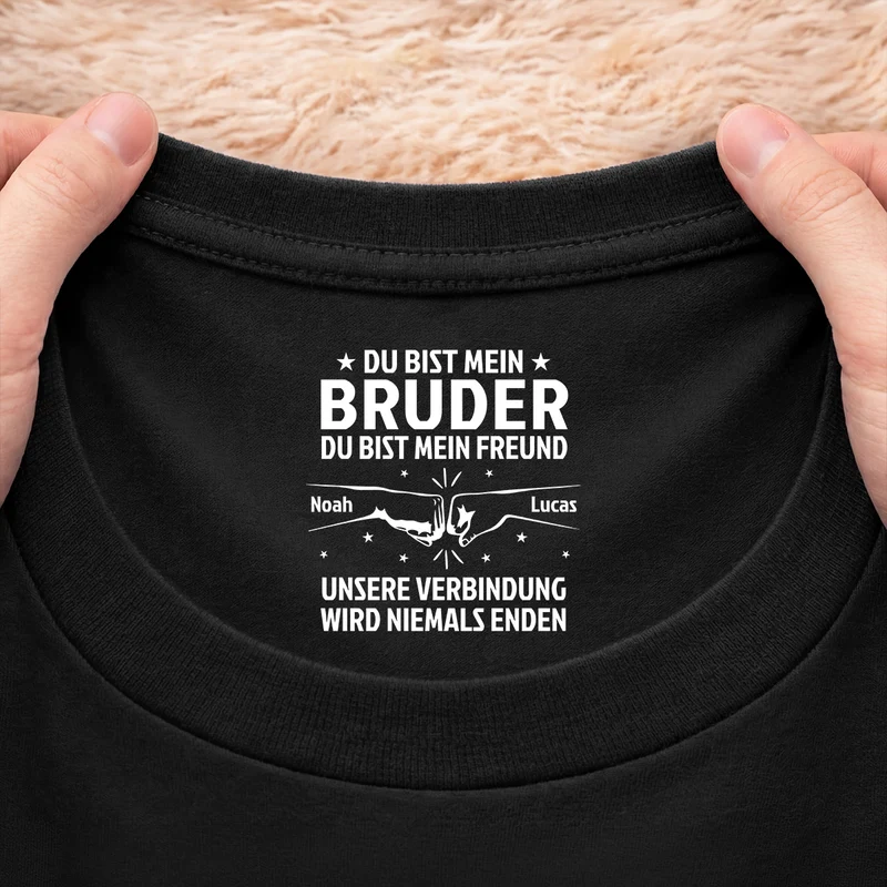 Unsere Verbindung Wird Niemals Enden - Personalisierte Geschenke Bruder | Schwarzes T Shirt Nackenlabel Drucken