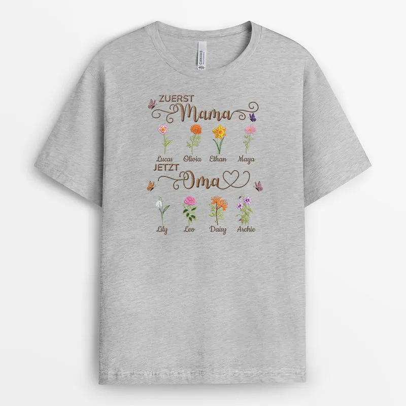 Zuerst Mama Jetzt Oma - Personalisierte Geschenke Für Frauen | T Shirt Blumen Schmetterlinge