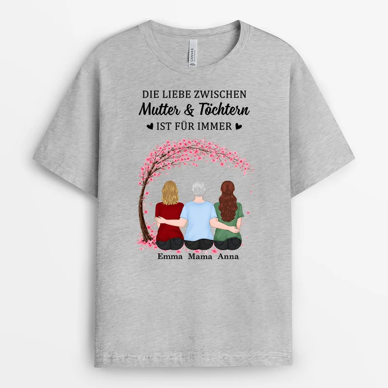 Die Liebe Zwischen Mutter & Tochter Ist Für Immer - Personalisiertes Geschenk | Sohn Tochter Oma Mama T Shirt