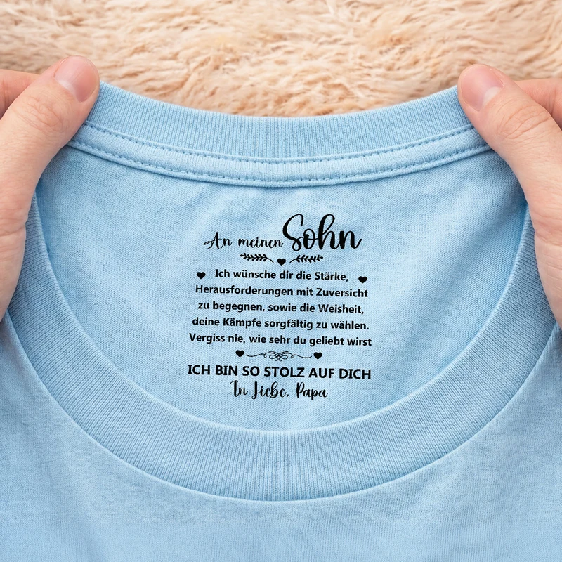 Vergiss Nie Wie Sehr Du Geliebt Wirst - Personalisiertes Geschenk | Weißes T Shirt Nackenlabel Drucken Sohn Tochter Männer Frauen