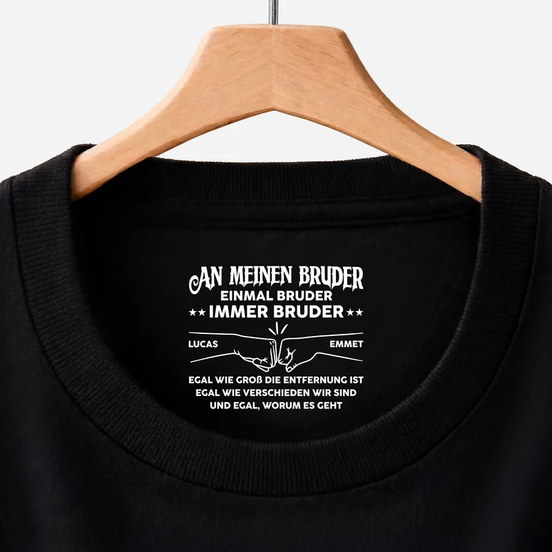 Einmal Bruder Immer Bruder - Personalisiertes Geschenk | Schwarzes T Shirt Nackenlabel Drucken