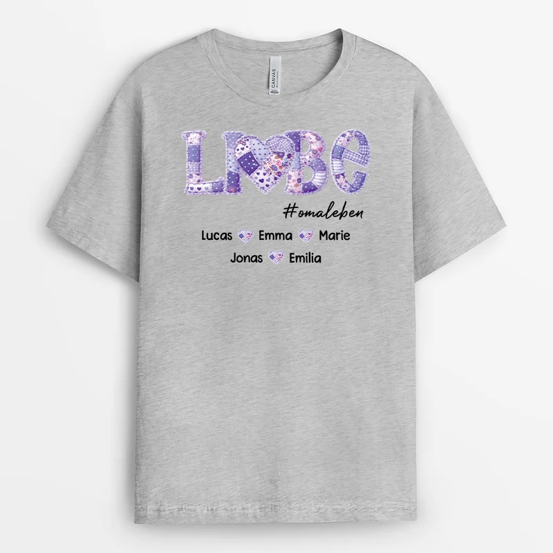 Liebe #OmaLeben Patchwork - Personalisiertes Geschenk | Oma & Mama T Shirt