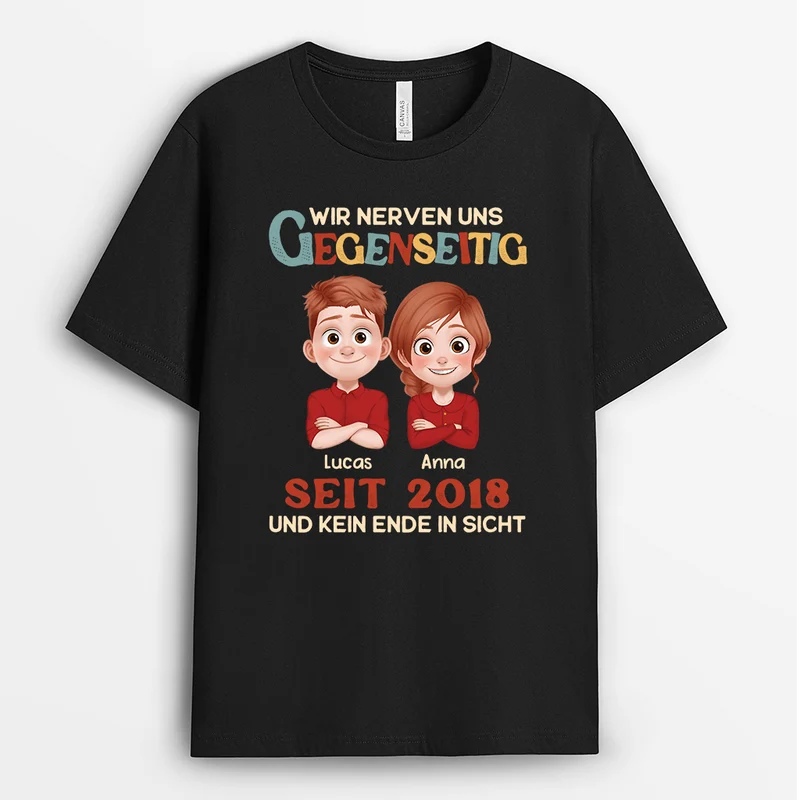 Wir Nerven Uns Gegenseitig - Personalisierte Geschenke Paar | T Shirt Cartoon