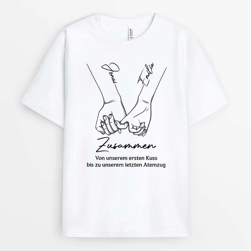 Von Unserem Ersten Kuss Bis Zum Letzten Atemzug - Personalisierte Geschenke Paare | T Shirt