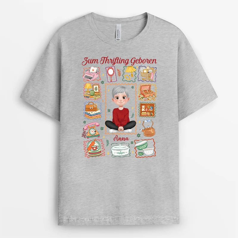 Zum Thrifting Geboren - Personalisiertes Geschenk | T Shirts Damen & Männer