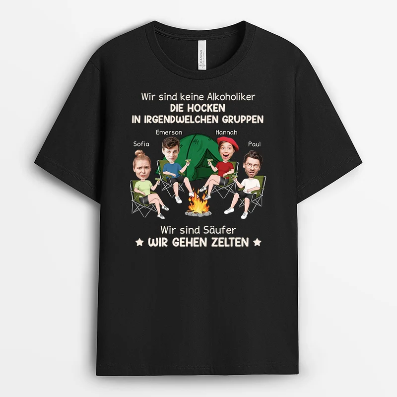 Wir sind keine Alkoholiker - Personalisiertes Geschenk | T-Shirt Camping Lustig