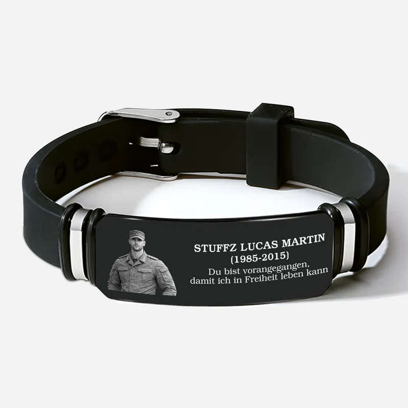Du Bist Vorangegangen Damit Ich In Freiheit Leben Kann Uhrenband - Personalisierte Trauergeschenke | Armband Mit Foto Für Soldat