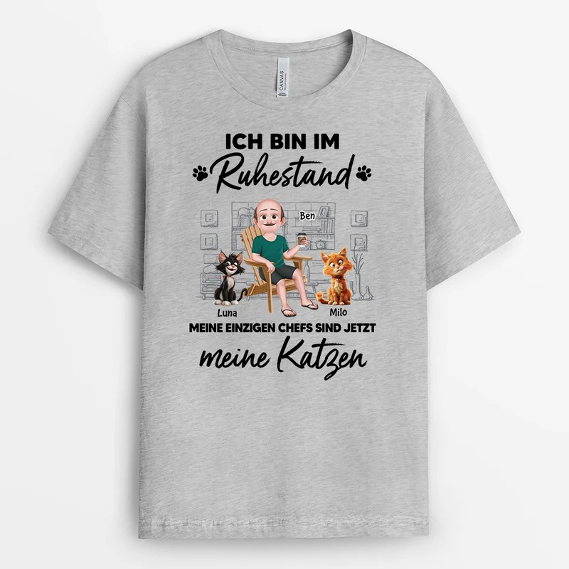 Meine Einzigen Chefs Sind Jetzt Meine Katzen - Personalisiertes Geschenk | Katze T-Shirts
