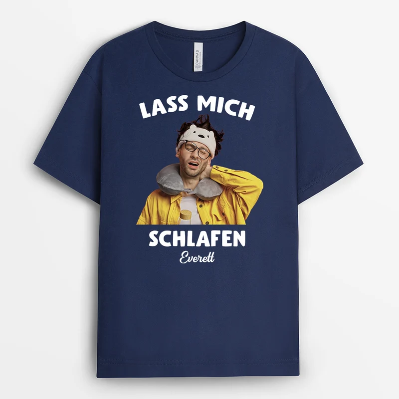 Lass Mich Schlafen - Personalisiertes Geschenk | Schlafshirt Damen Und Herren
