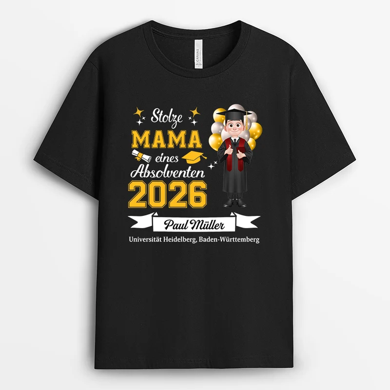 Stolze Mama Eines Absolventen - Personalisierte Geschenke Abschluss | T Shirts Damen Männer Schwarz