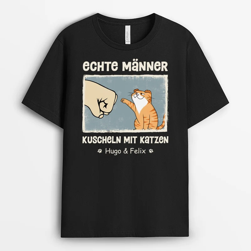 Echte Männer Kuscheln Mit Katzen - Personalisiertes Geschenk | Lustiges T shirt Katze