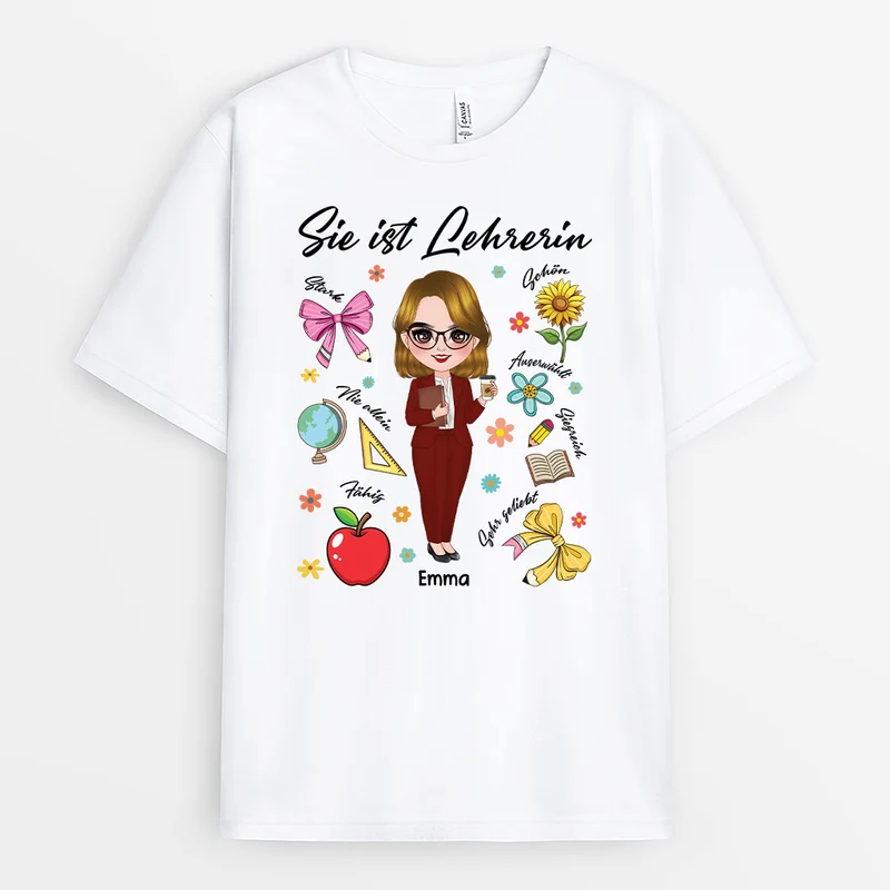 Sie ist Lehrerin - Personalisiertes Geschenk | Lehrerin T Shirt