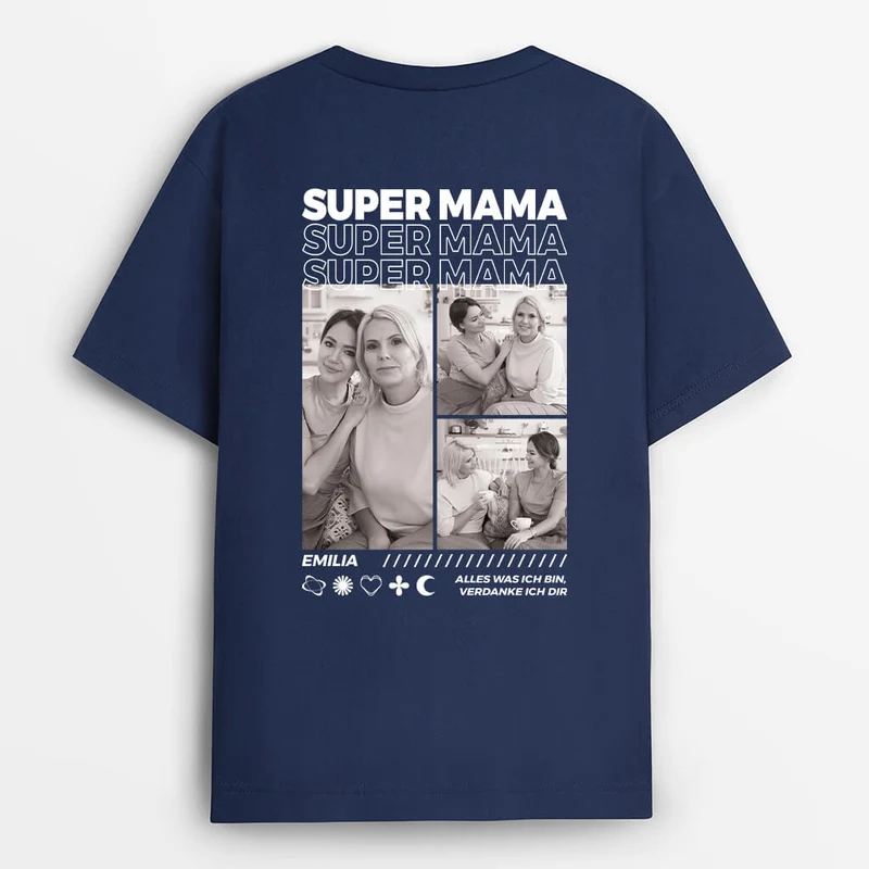 Alles Was Ich Bin Verdanke Ich Dir - Personalisiertes Geschenk | Mama T-shirt mit Foto