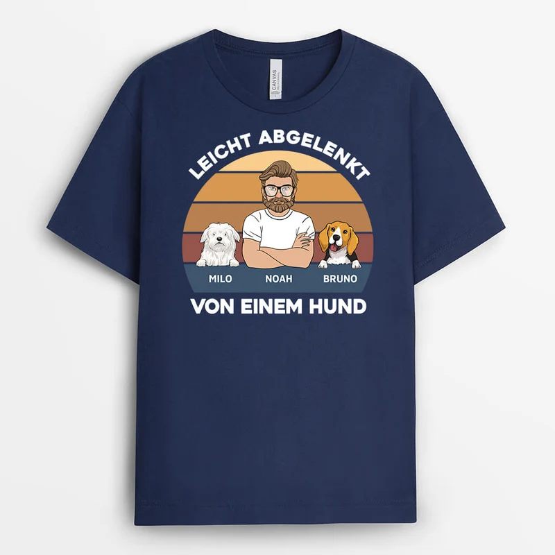 Leicht Abgelenkt Von Den Hunden - Personalisiertes Geschenk | T-Shirt für Hundeliebhaber