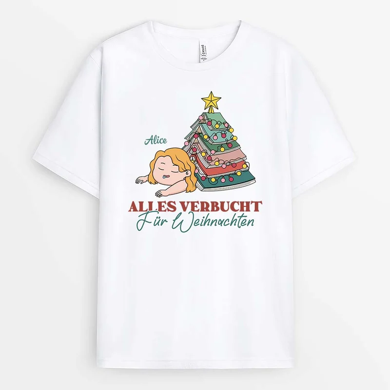 Alles Ver(buch)t Für Weihnachten - Personalisiertes Geschenk | T-Shirt für Damen zu Weihnachten