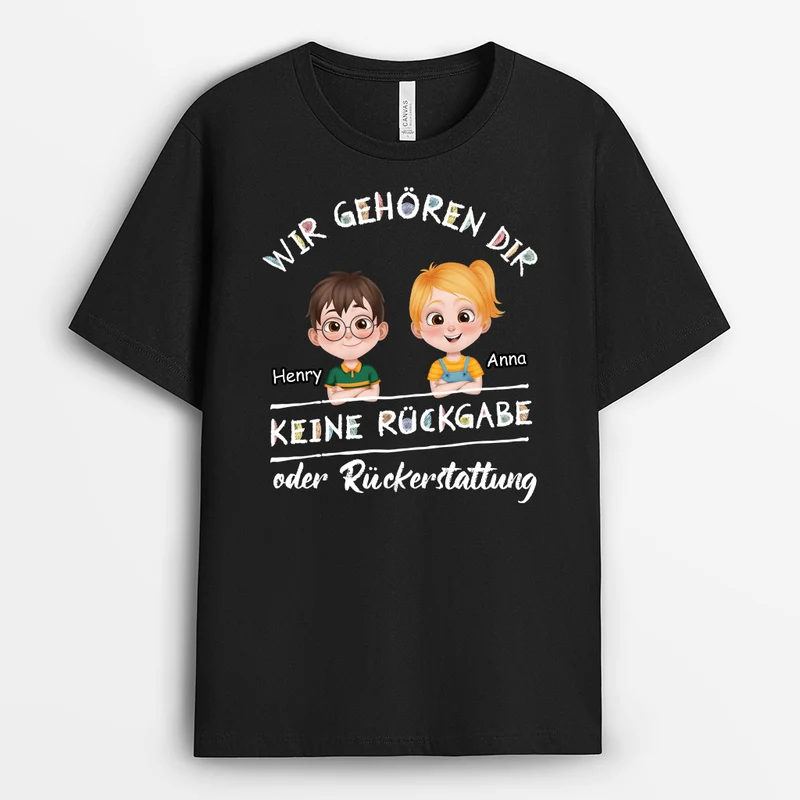 Keine Rückgabe Oder Rückerstattung - Personalisiertes Geschenk | Lustiges T Shirt Papa
