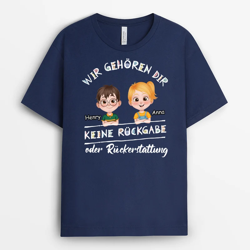 Keine Rückgabe Oder Rückerstattung - Personalisiertes Geschenk | Lustiges T Shirt Papa