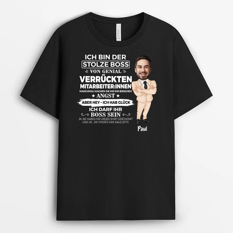 Ich Bin Der Stolze Boss - Personalisierte Geschenke Chef Mit Gesicht | T Shirt Mit Bild Lustig