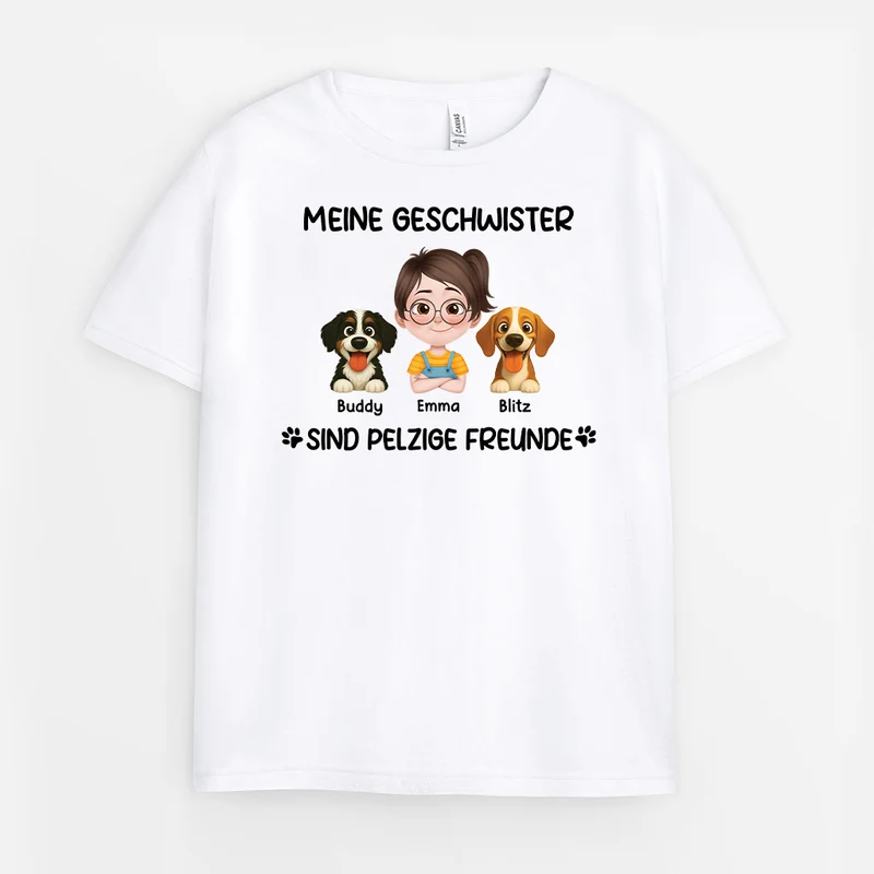 Meine Geschwister Sind Pelzige Freunde - Personalisierte Geschenke Kinder | T Shirt Hund