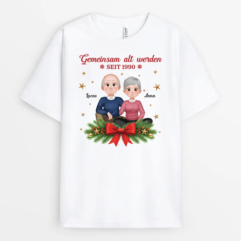 Gemeinsam Alt Werden Seit - Personalisierte Geschenke Weihnachten | Partner T Shirt
