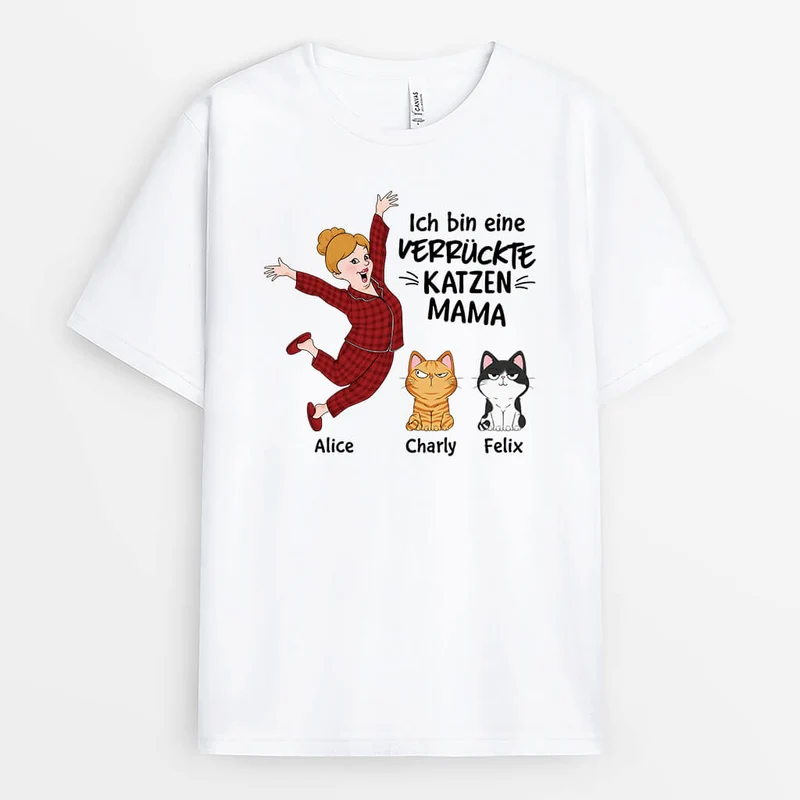 Ich Bin Eine Verrückte Katzenmama - Personalisiertes Geschenk | T-Shirt für Katzenliebhaber