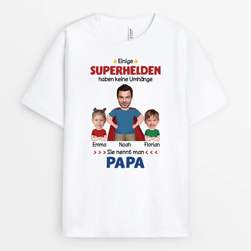 Einige Superhelden Ohne Umhang Nennt Man Papa - Personalisiertes Geschenk | T-Shirt für Papas