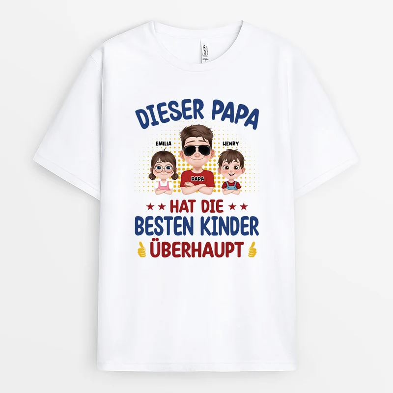 Dieser Papa Hat Die Besten Kinder Überhaupt Cartoon - Personalisiertes Geschenk | T Shirt Papa