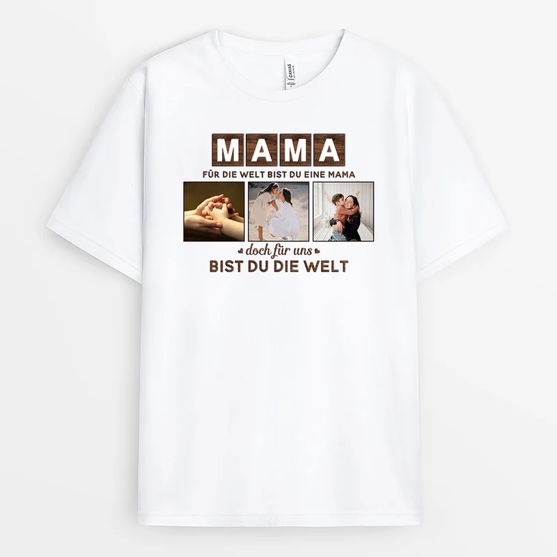 Für Uns Bist Du Die Welt - Personalisiertes Geschenk | T Shirt Papa mit Foto