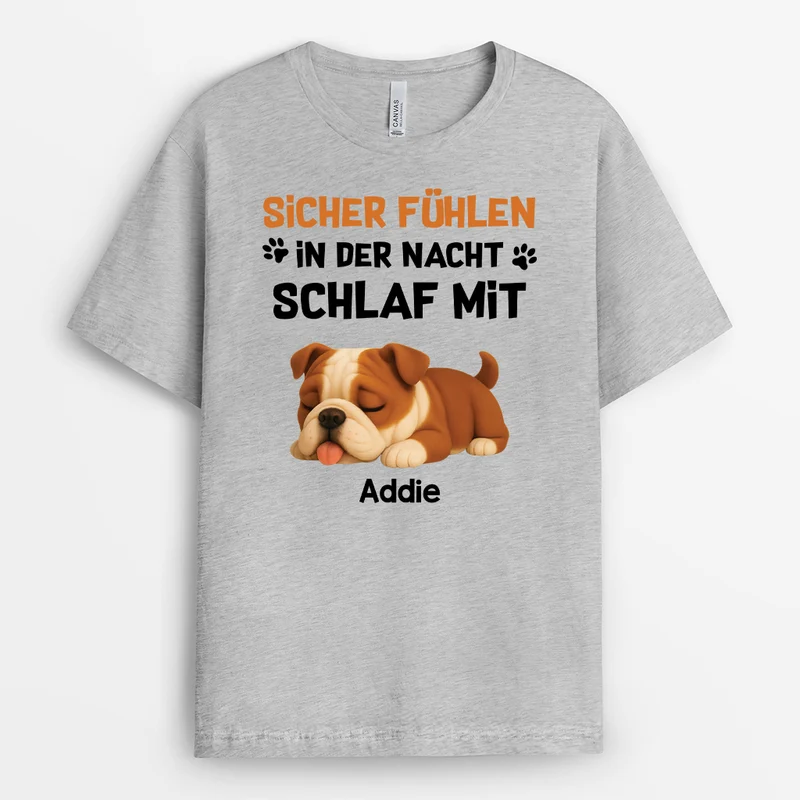 Sicher Fühlen In Der Nacht Schlaf Mit - Personalisiertes Geschenk | Lustiges T shirt Hund