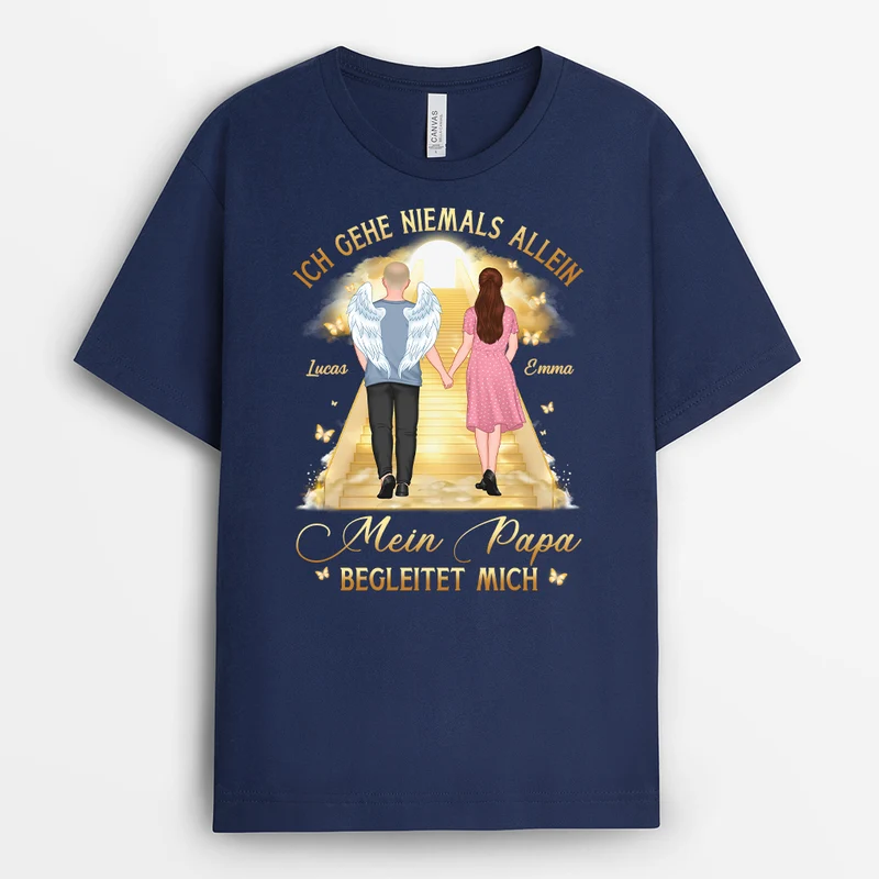 Ich Gehe Niemals Allein Mein Mann Begleitet Mich - Personalisierte Trauergeschenke | Partner T Shirt