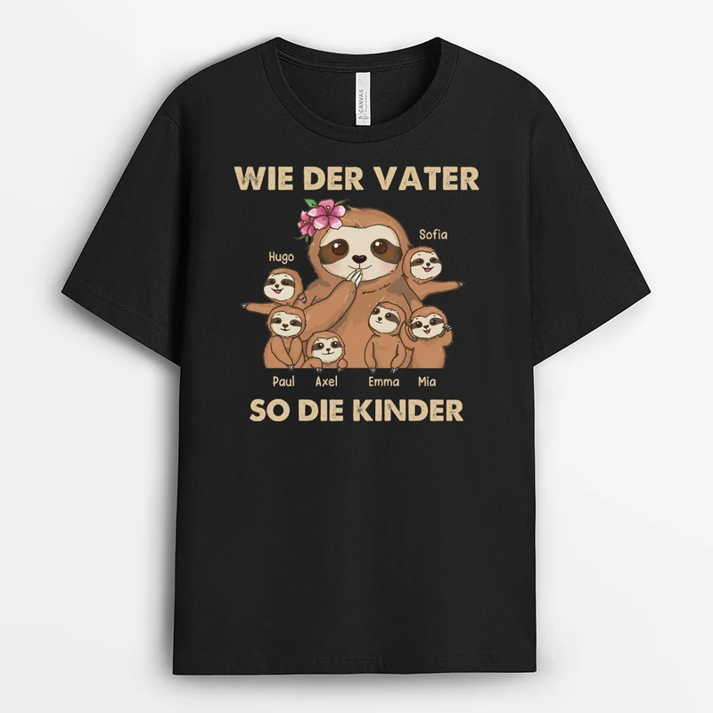 Wie Der Vater So Die Kinder - Personalisiertes Geschenk | T Shirt Papa