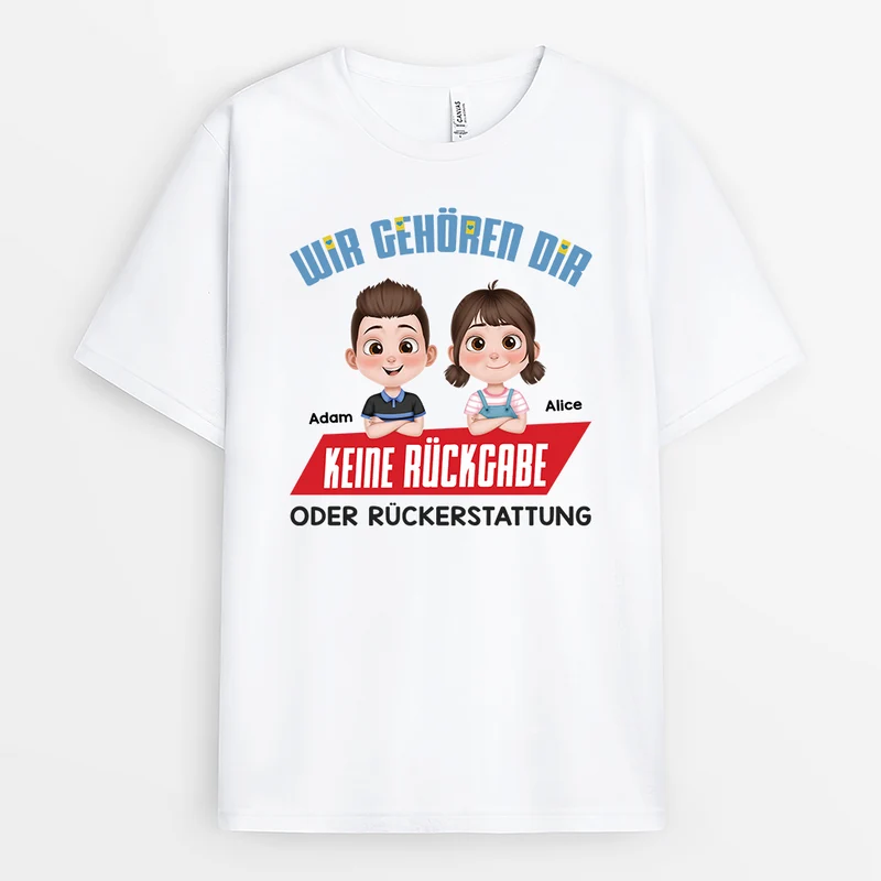 Wir Gehören Dir - Personalisiertes Geschenk | Lustiges T Shirt Papa & Mama
