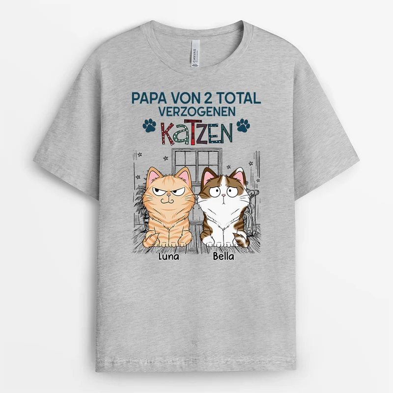 Papa Mama Einer Total Verzogenen Katze - Personalisierte Geschenke Katze | T Shirt