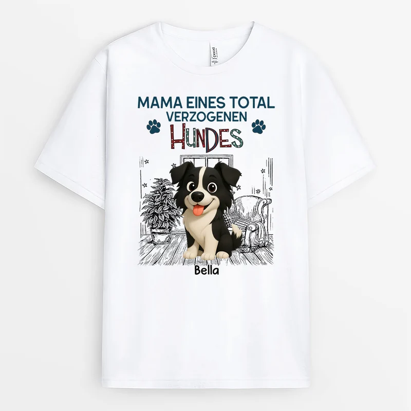 Papa Mama Eines Total Verzogenen Hundes - Personalisiertes Hunde Geschenk | T Shirt