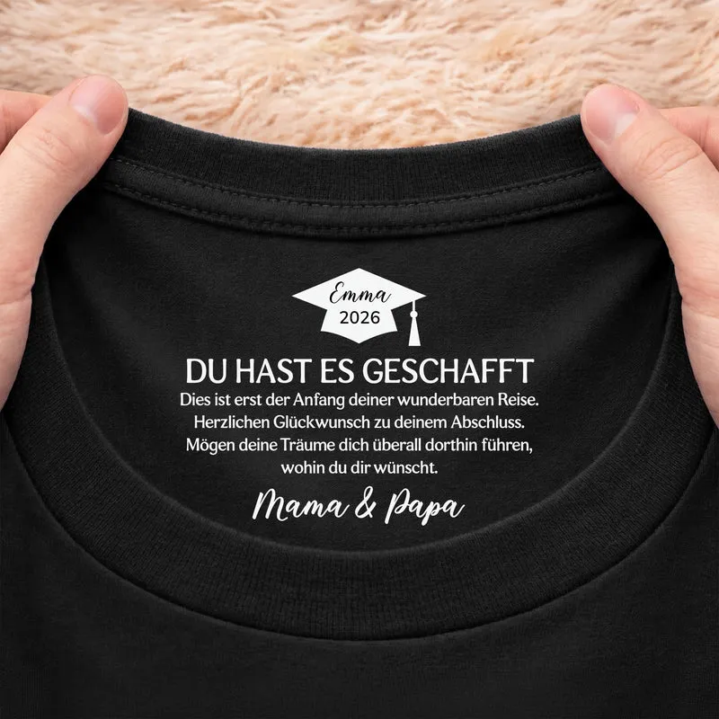 Du Hast Es Geschafft - Personalisierte Geschenke Abschluss | Schwarzes T Shirt Nackenlabel Drucken Frauen Männer