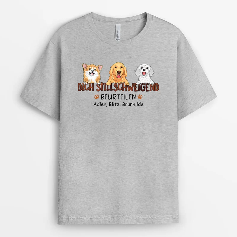Dich Stillschweigend Beurteilen - Personalisiertes Geschenk | T-Shirt für Hundeliebhaber