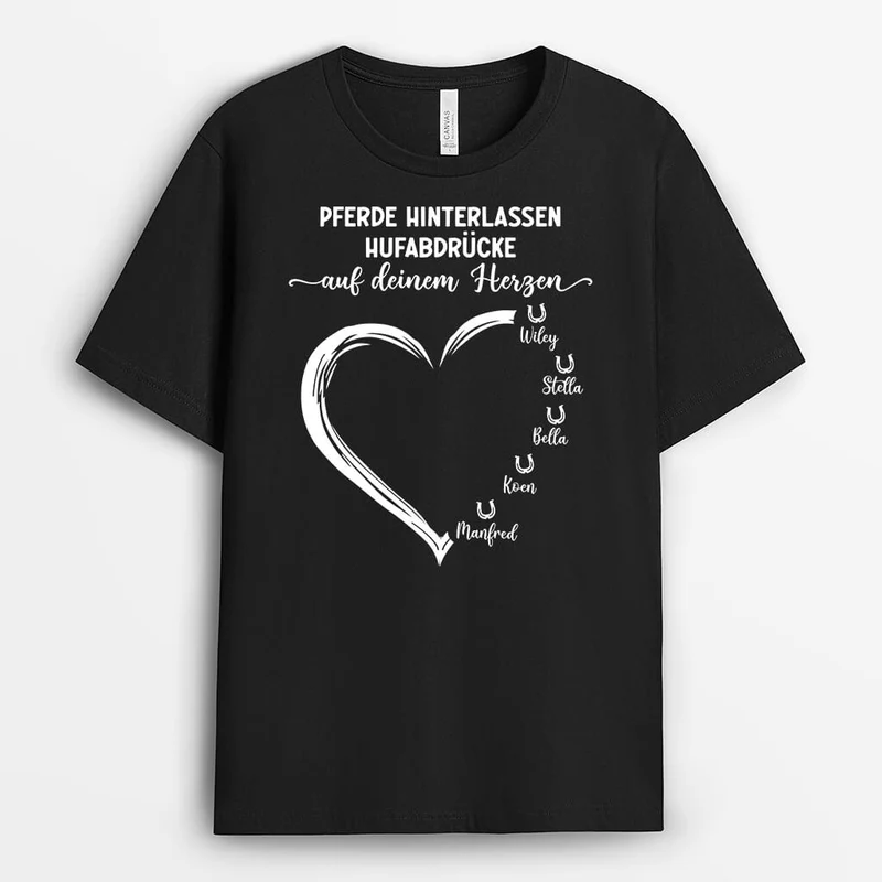 Das Pferd Hinterlässt Seine Spuren In Deinem Herzen - Personalisiertes Geschenk | T-Shirt für Pferdeliebhaber