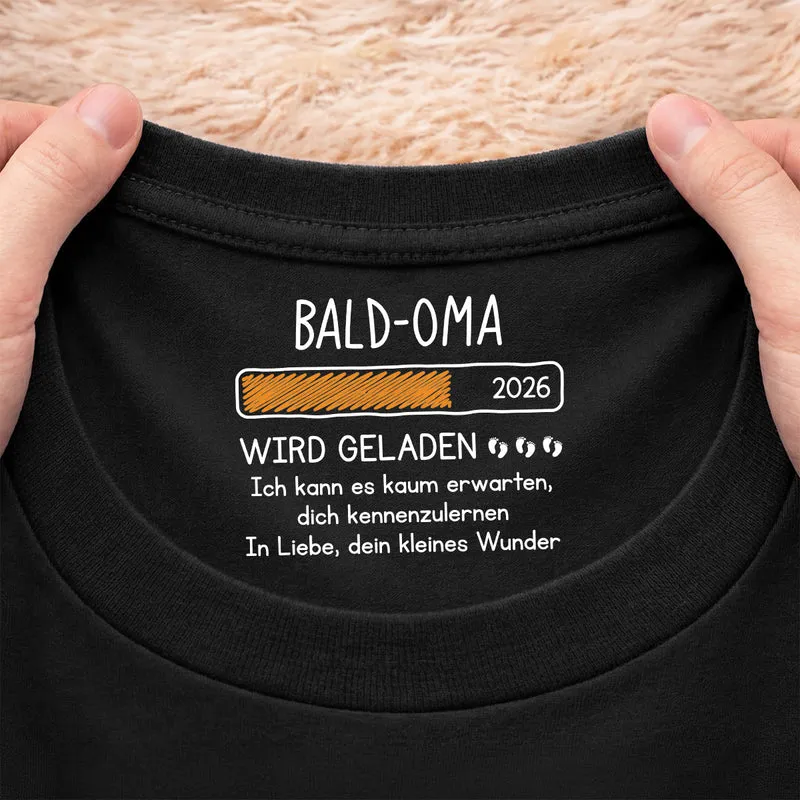 Bald-Oma - Personalisiertes Geschenk | Schwarzes T Shirt Nackenlabel Drucken Werdende Mama Oma Werdender Papa Opa
