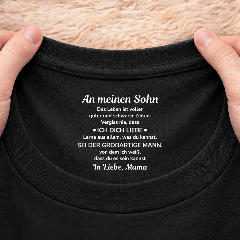 An Meinen Sohn/ An Meine Tochter - Personalisiertes Geschenk | Schwarzes T Shirt Nackenlabel Drucken Männer Frauen