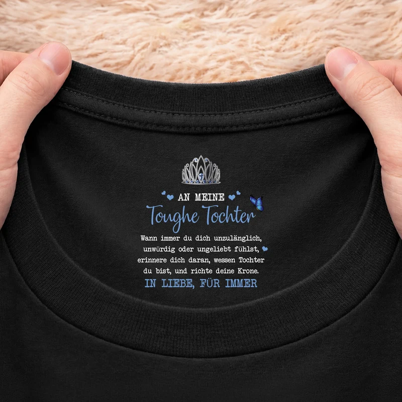 An Meine Toughe Tochter - Personalisierte Geschenke Für Frauen | Schwarzes T Shirt Nackenlabel Drucken