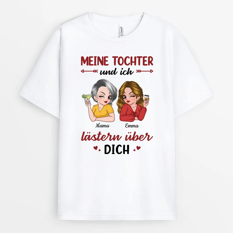 Meine Tochter Und Ich Lästern Über Dich - Personalisiertes Geschenk | Oma Mama T Shirt