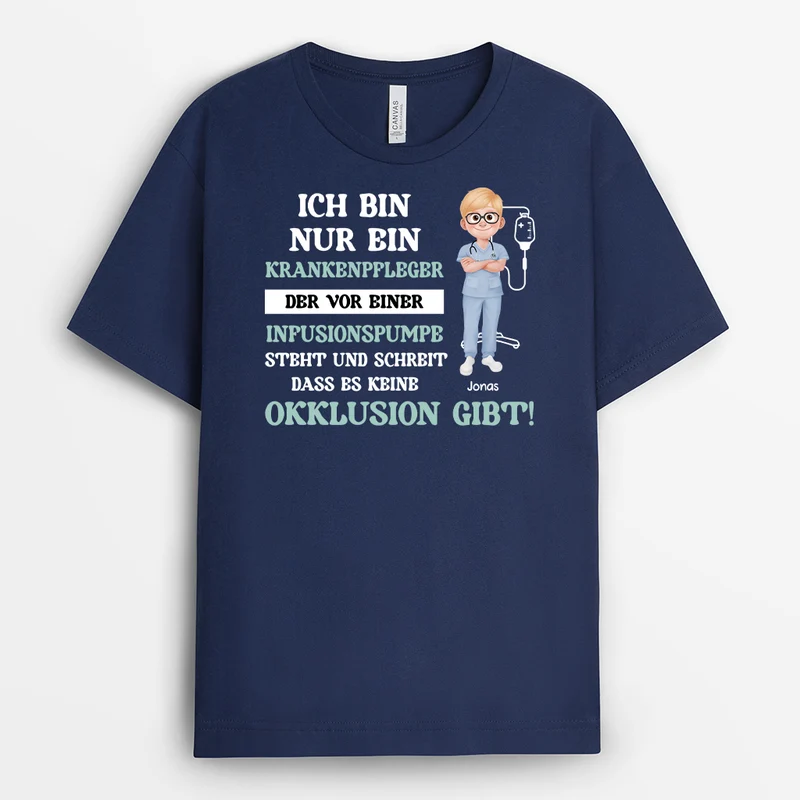 Ich Bin Nur Eine Krankenschwester - Personalisiertes Geschenk | Shirts Ärztin/Arzt/Pflegekraft