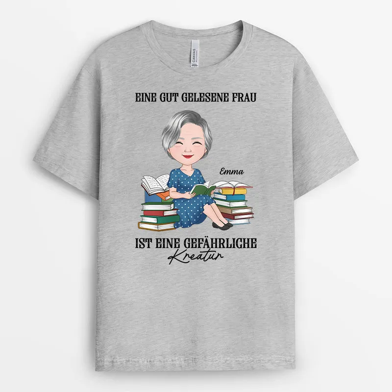 Eine Frau Die Zu Viel Liest Ist Ein Echtes Risiko - Personalisierte Geschenke Für Leseratten Frau | T Shirts