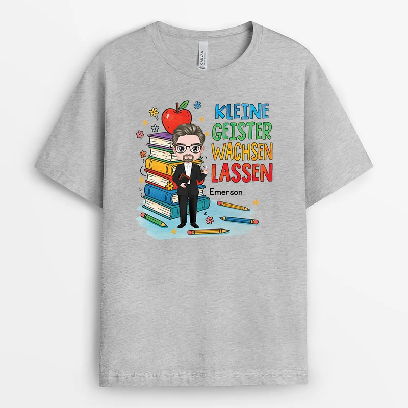 Kleine Geister Wachsen Lassen - Personalisierte Geschenke Lehrerin & Lehrer | T Shirt