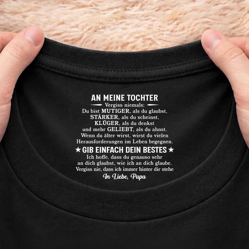 Gib Einfach Dein Bestes - Personalisiertes Geschenk | Schwarzes T Shirt Nackenlabel Drucken Sohn Tochter Männer Frauen