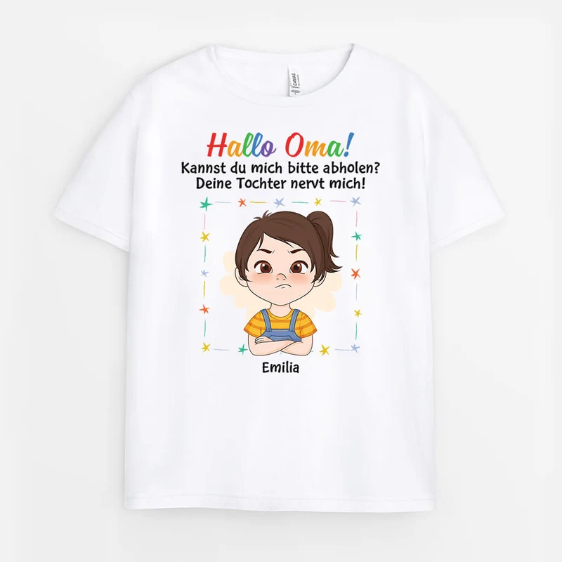 Kannst Du Mich Bitte Abholen Deine Tochter Nervt Mich - Personalisiertes Geschenk | Lustiges T-Shirt für Kinder